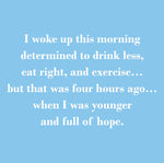 Cocktail Napkin Woke Up this Morning