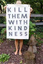 Kill Them With Kindness Canvas Wall Hanging