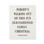 Nobody's Walking Out Griswold Paper Print