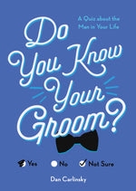 Do You Know Your Groom?