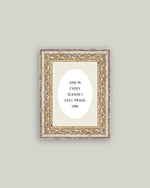 And In Every Season Print