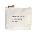 Don't Be Like the Rest of Them Zip Bag