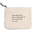 You Are Unrepeatable Canvas Zip Bag