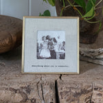 "Everything About You" Frame