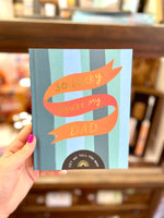 So Lucky You're My Dad