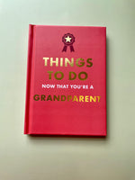 Things to Do Now That You're a Grandparent
