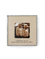 I Knew When I Met You Frame