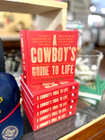 Cowboy's Guide To Life