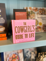 Cowgirl's Guide To Life
