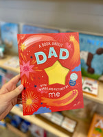 A Book About Dad with Words and Pictures By Me