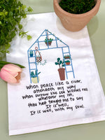 It Is Well Greenhouse Tea Towel