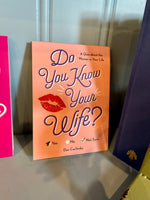 Do You Know Your Wife?