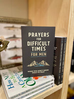 Prayers for Difficult Times for Men