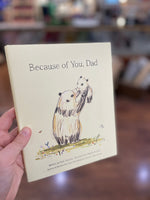 Because Of You Dad