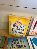 How to Babysit a Grandpa