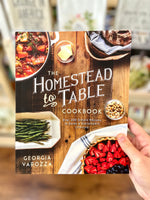 The Homestead to Table Cookbook