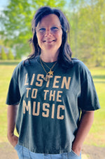 Listen to the Music Tee