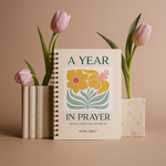 A Year In Prayer: A Journey of Daily Prayer and Reflection