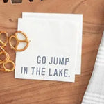 Go Jump In the Lake Cocktail Napkin