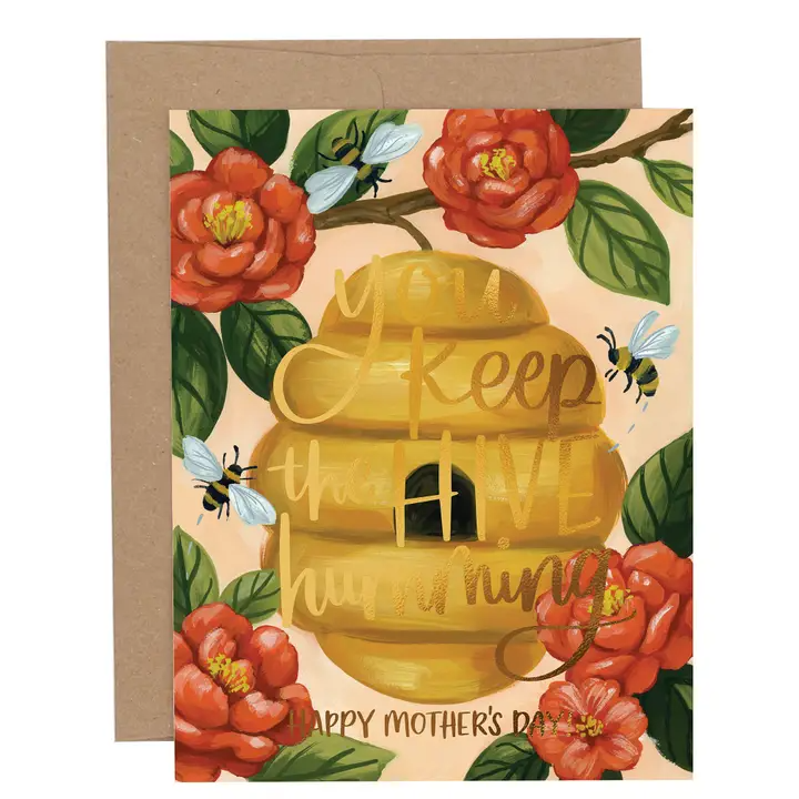You Keep the Hive Humming Mother's Day Greeting Card
