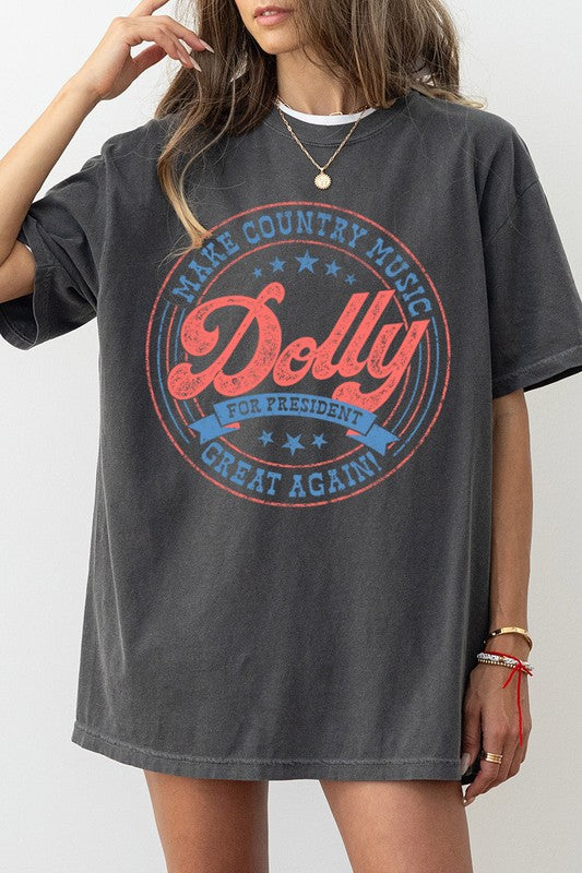 Dolly For President Tshirt