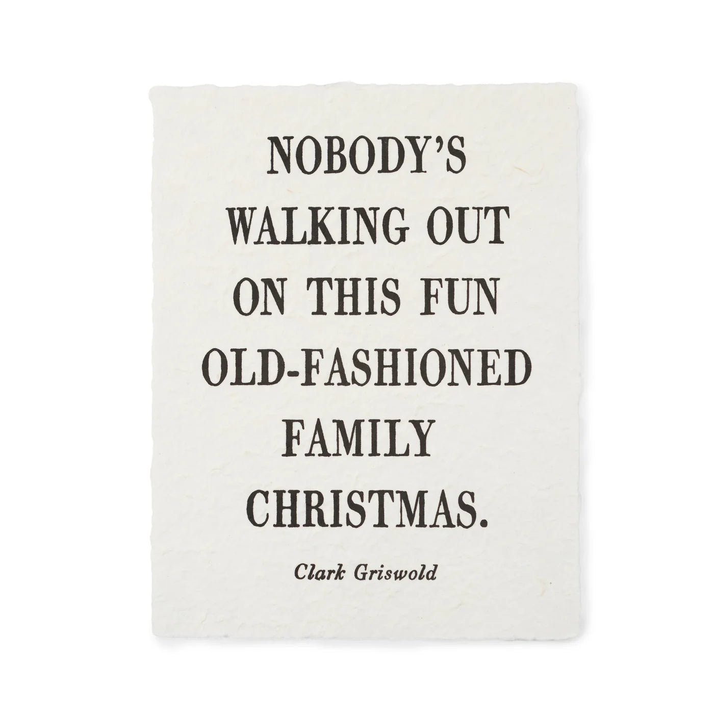 Nobody's Walking Out Griswold Paper Print