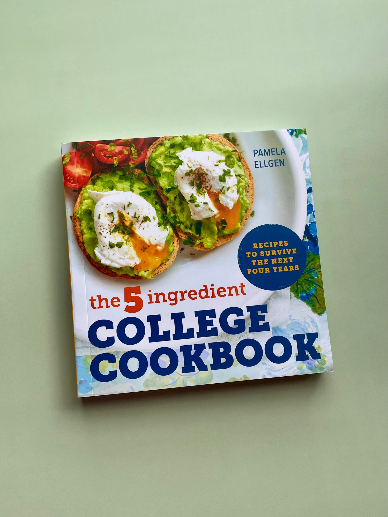 The 5-Ingredient College Cookbook