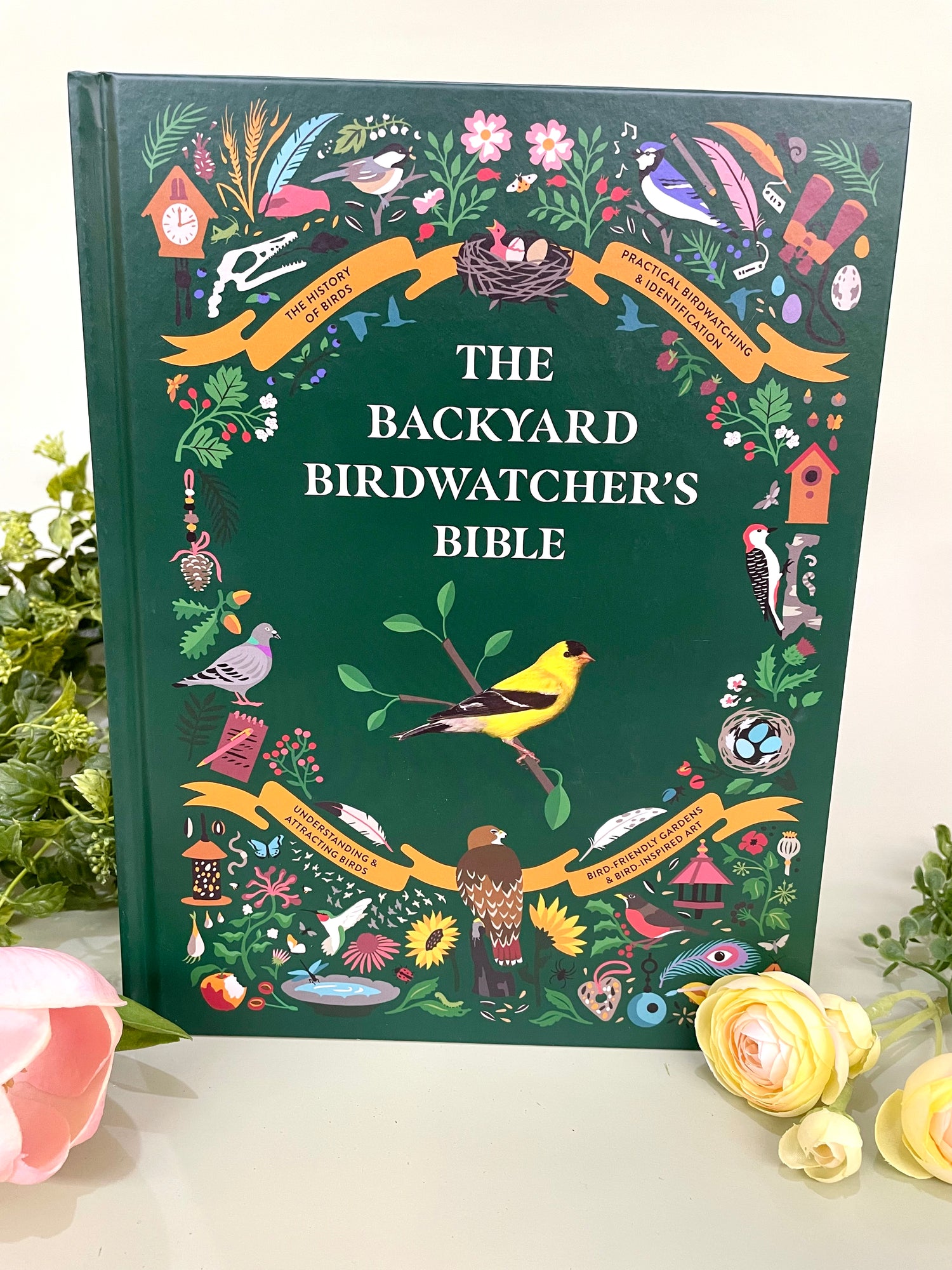 The Backyard Birdwatcher's Bible