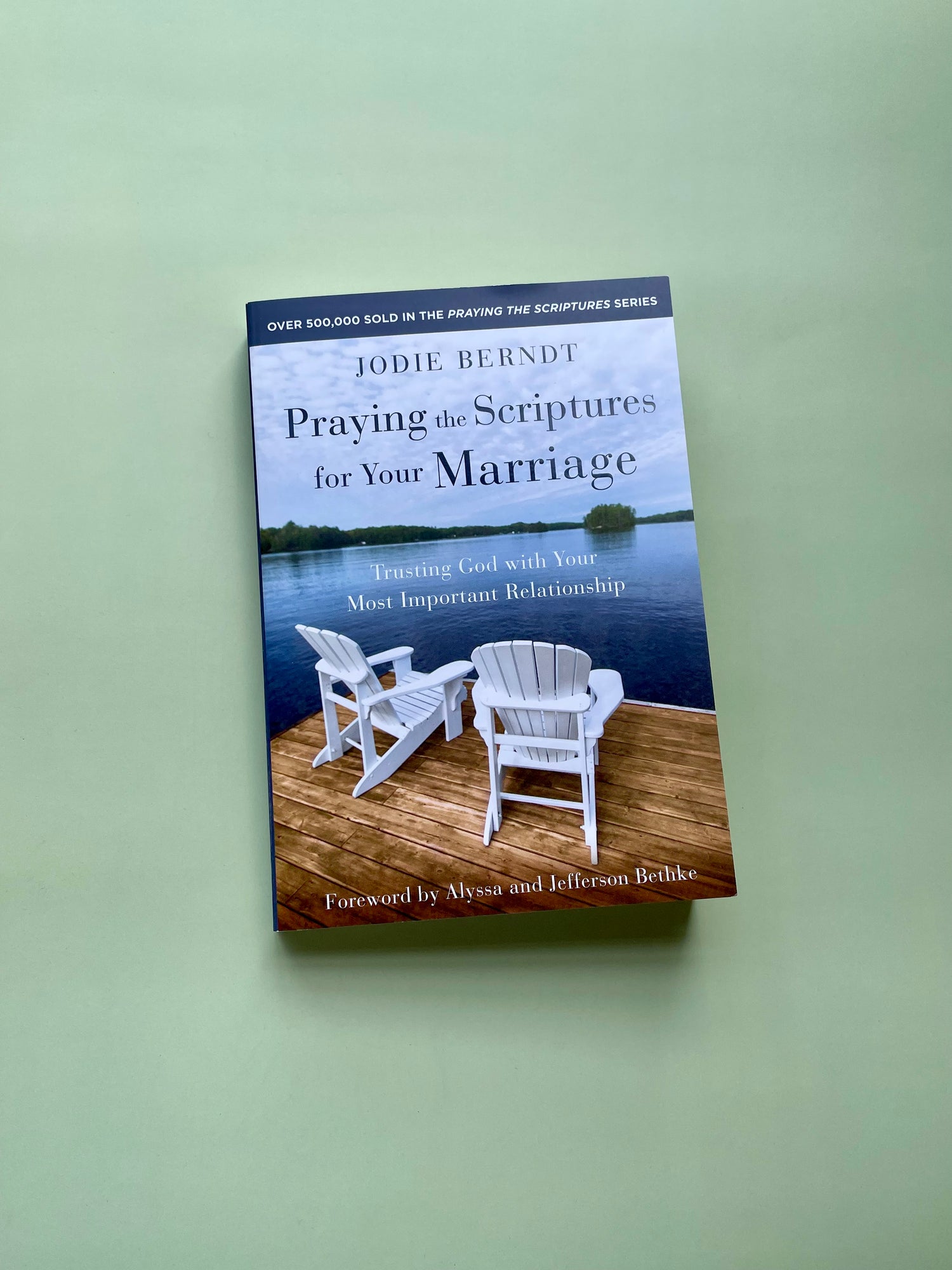 Praying the Scriptures For Your Marriage
