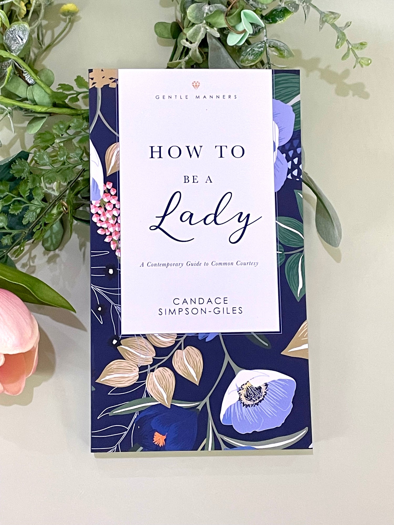 How To Be A Lady Book