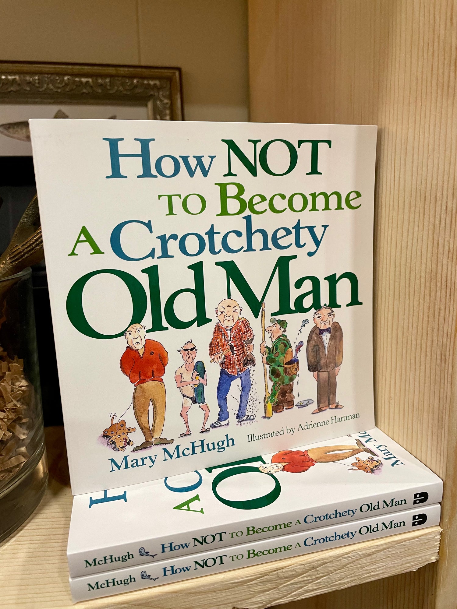 Book How Not to Become a Crotchety Old Man