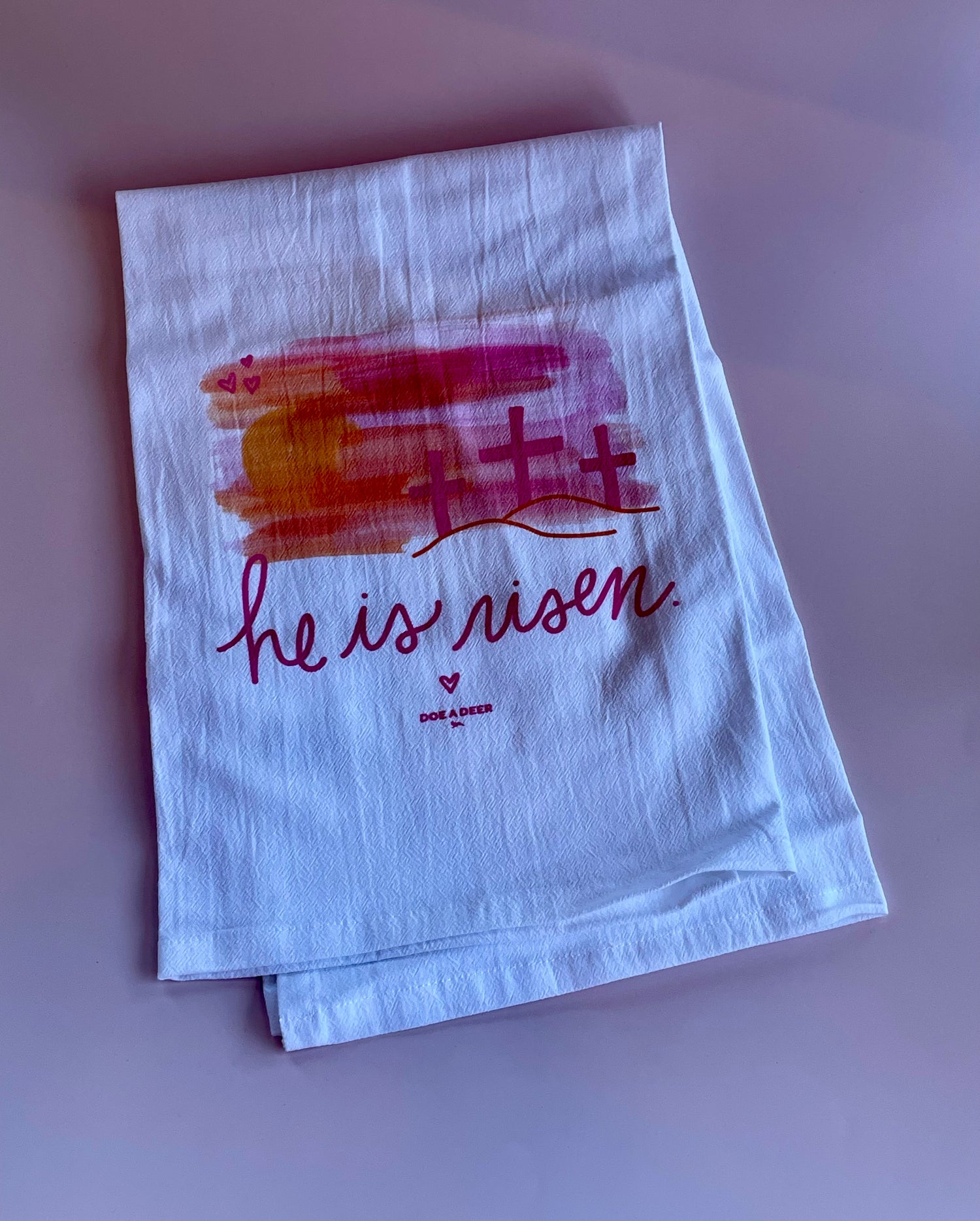 Tea Towel He Is Risen Doe A Deer