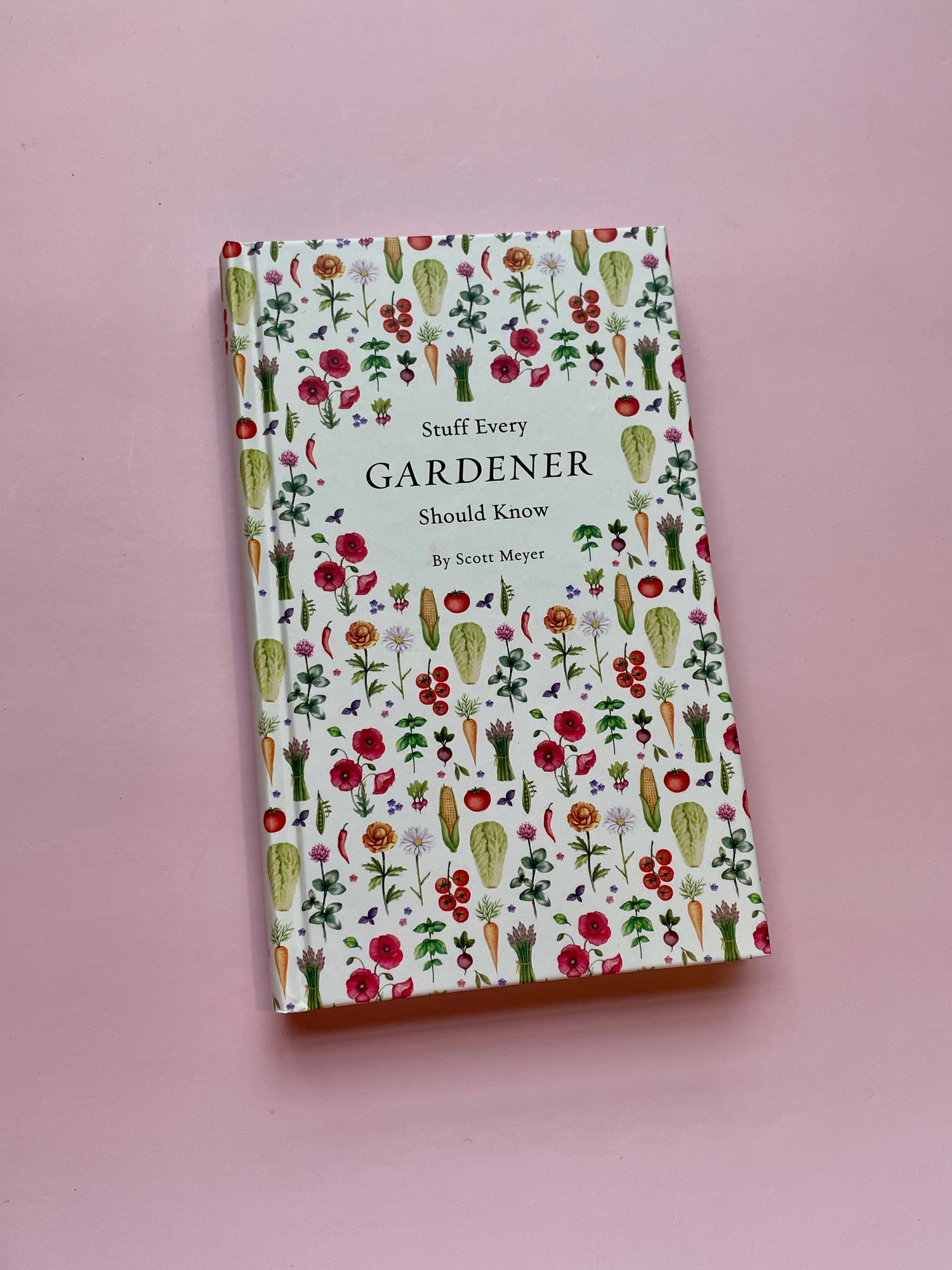 Stuff Every Gardener Should Know