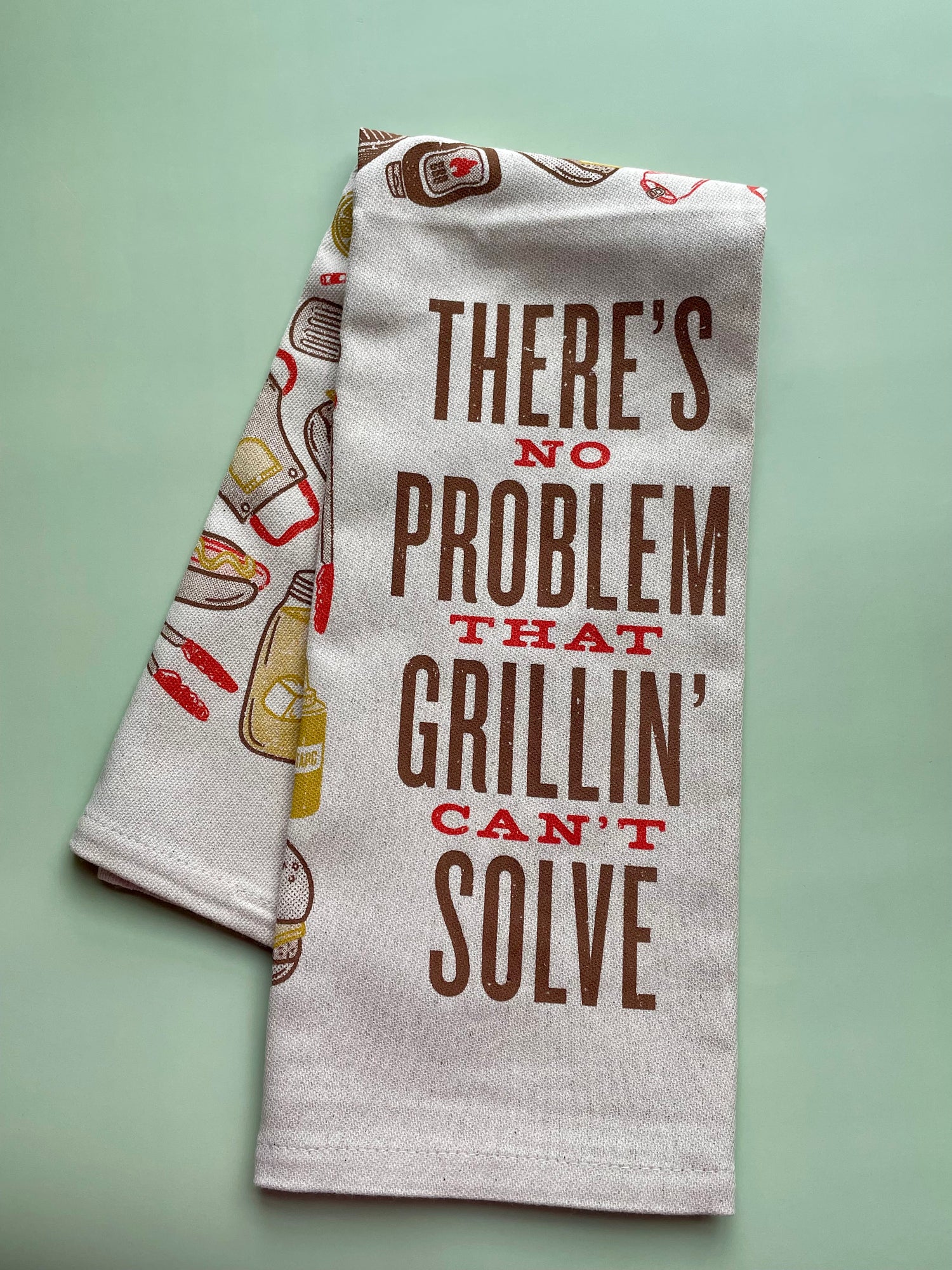 There's No Problem That Grillin' Can't Solve Towel