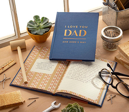 I Love You Dad, and Here's Why Book