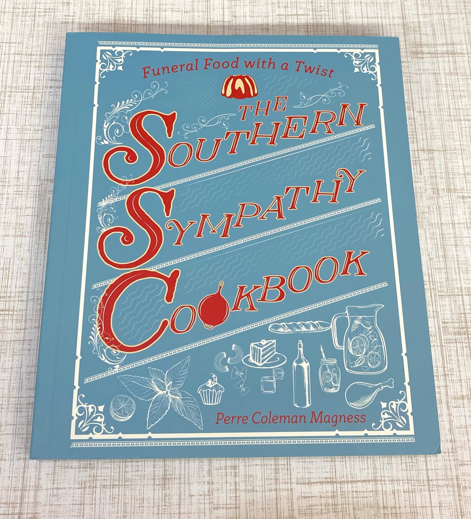 Southern Sympathy Cookbook