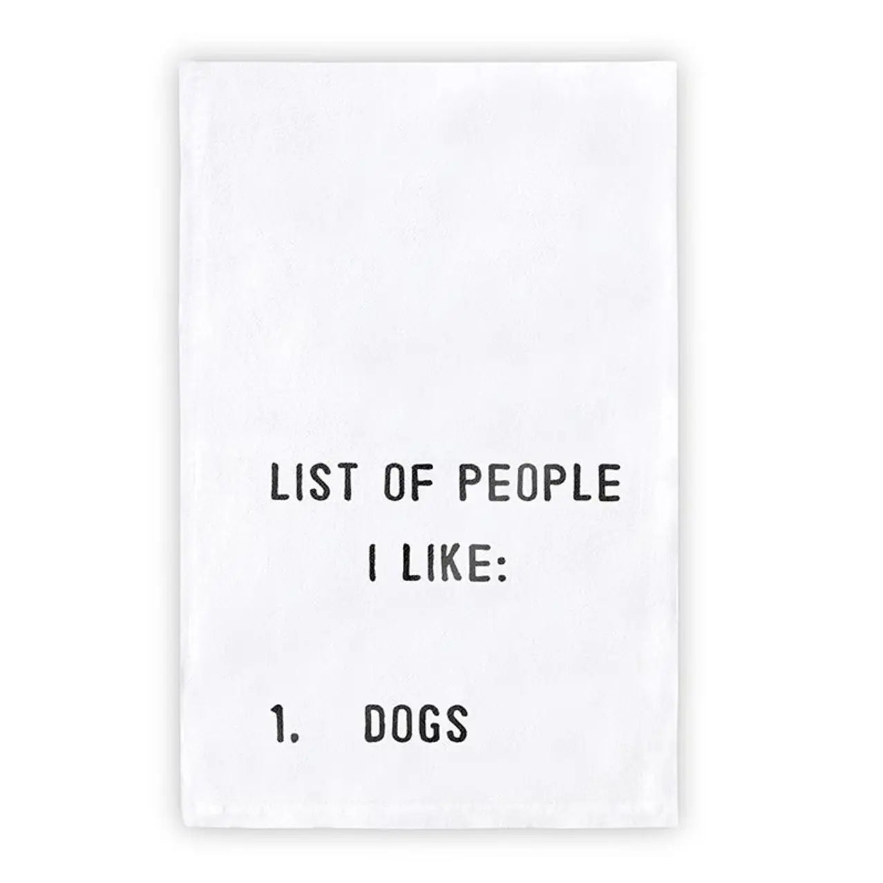 People I Like: Dogs Tea Towel