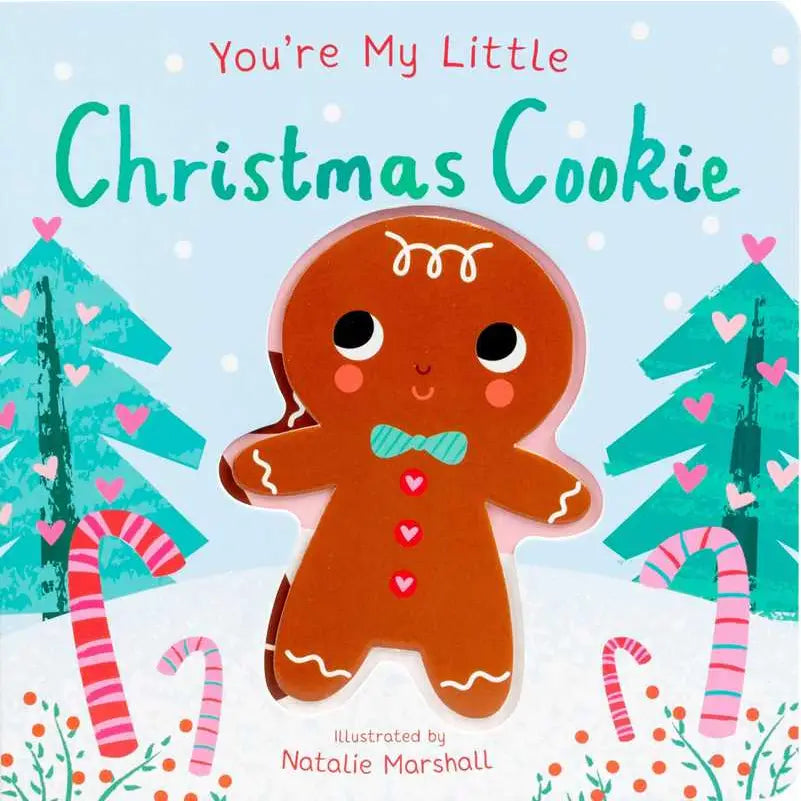 You're My Little Christmas Cookie Board Book